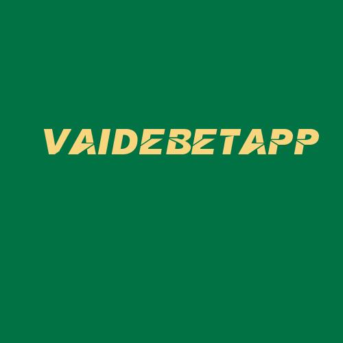 Logo da VAIDEBETAPP